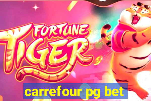 carrefour pg bet